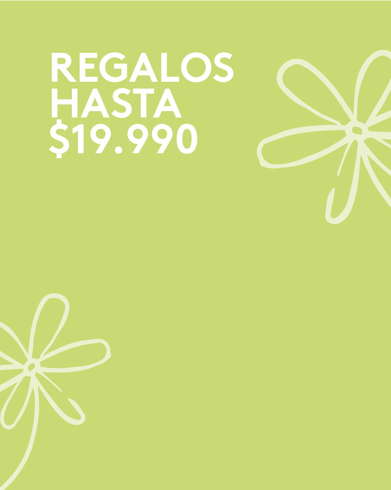 REGALOS HASTA $19.990