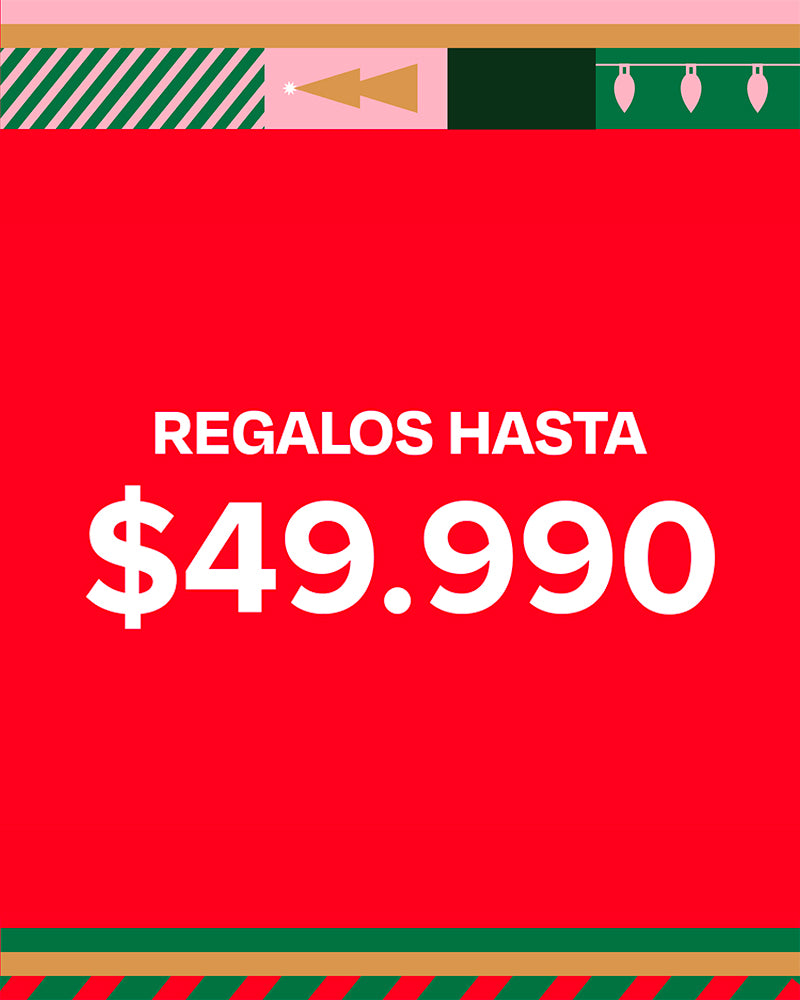 Regalos hasta $49.990